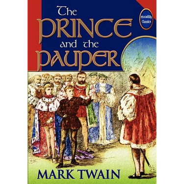 The Prince And The Pauper (Unabridged And Illustrated)