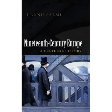 Nineteenth-Century Europe: A Cultural History