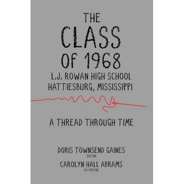 The Class of 1968: A Thread through Time