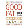 The Good Fat Cookbook