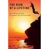 Risk of a Lifetime: How, When, and Why Procreation May Be Permissible