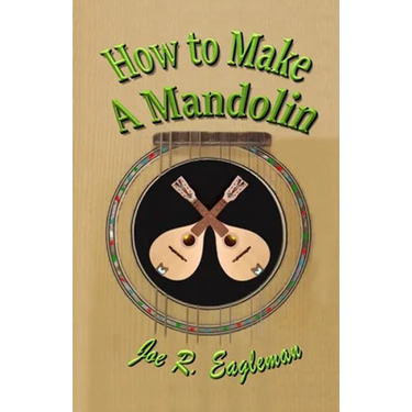How to Make a Mandolin