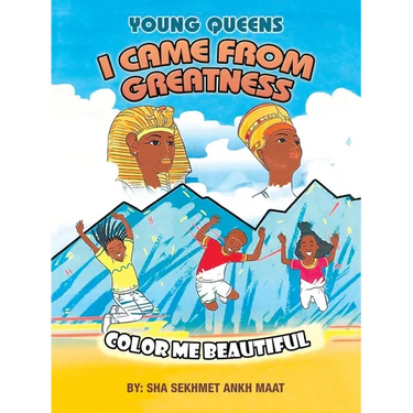 I Came from Greatness: Color Me Beautiful