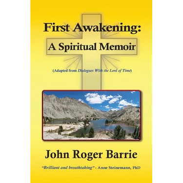 First Awakening - A Spiritual Memoir