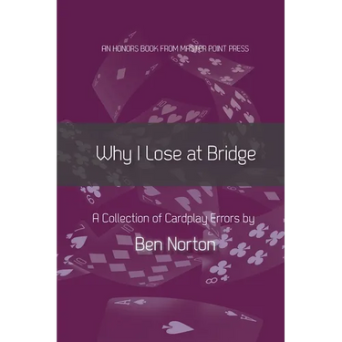 Why I Lose at Bridge: A Collection of Cardplay Errors