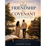 From Friendship to Covenant: A Biblical Journey to Marriage