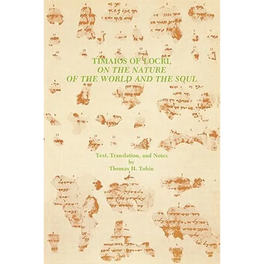 Timaios of Locri: On the Nature of the World and the Soul