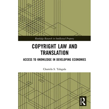 Copyright Law and Translation: Access to Knowledge in Developing Economies