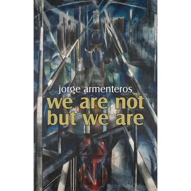We Are Not But We Are