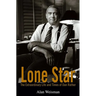 Lone Star: The Extraordinary Life and Times of Dan Rather