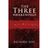 The Three Awakenings