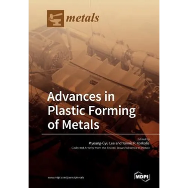 Advances in Plastic Forming of Metals