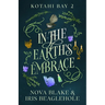 In the Earth's Embrace: Kotahi Bay 2