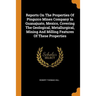 Reports on the Properties of Pinguico Mines Company in Guanajuato, Mexico, Covering the Geological, Metallurgical, Mining and Milling Features of Thes