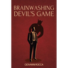 Brainwashing Devil's Game