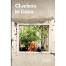 Clueless in Gaza