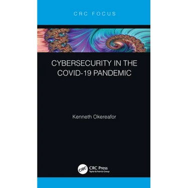 Cybersecurity in the Covid-19 Pandemic