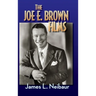 The Joe E. Brown Films (hardback)