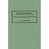 Dixonia: A Bio-Discography of Bill Dixon
