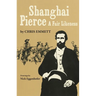 Shanghai Pierce: A Fair Likeness
