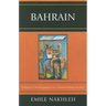 Bahrain: Political Development in a Modernizing Society