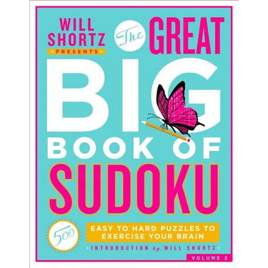 Will Shortz Presents The Great Big Book of Sudoku Volume 2