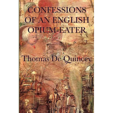 Confessions of an English Opium-Eater