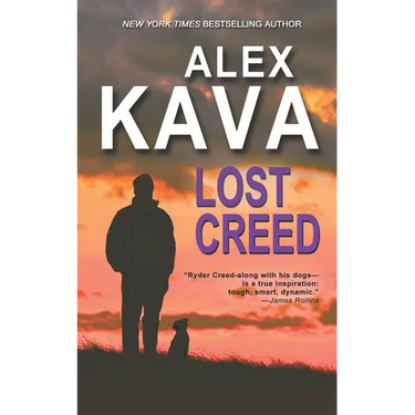 Lost Creed: (Book 4 A Ryder Creed K-9 Mystery)