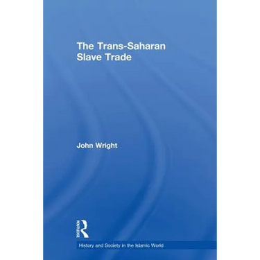 The Trans-Saharan Slave Trade
