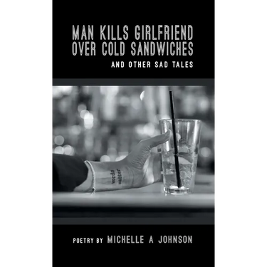 Man Kills Girlfriend Over Cold Sandwiches and Other Sad Tales