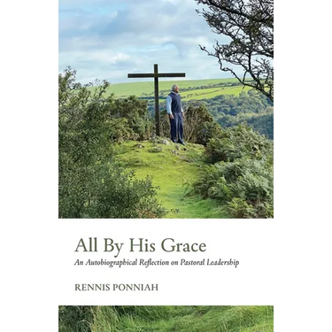 All By His Grace: An Autobiographical Reflection on Pastoral Leadership