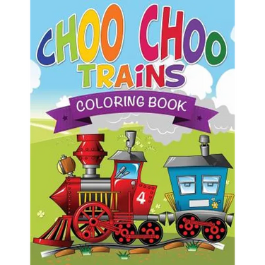 Choo Choo Trains Coloring Books