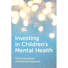 Investing in Children's Mental Health