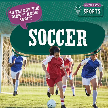 20 Things You Didn't Know about Soccer
