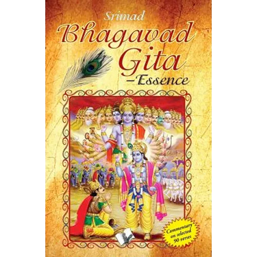 Srimad Bhagavad Gita - Essence