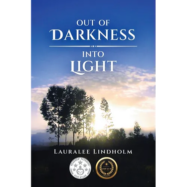 Out of Darkness into Light