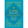 Celtic Rhythms of Life: Daily prayer from the Community of Aidan and Hilda