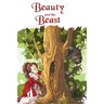 Beauty and the Beast (Illustrated Edition)