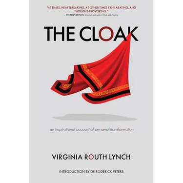 The Cloak: An inspirational account of personal transformation
