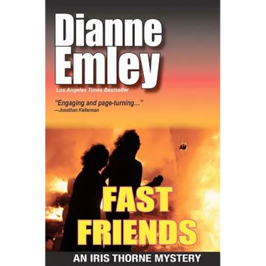 Fast Friends: Iris Thorne Mysteries