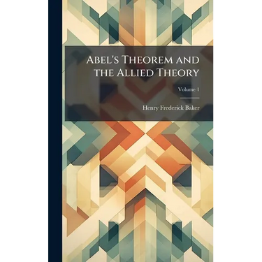 Abel's Theorem and the Allied Theory