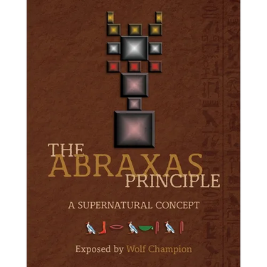 The Abraxas Principle: A supernatural concept