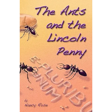 The Ants and the Lincoln Penny