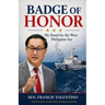 Badge of Honor: My Stand for the West Philippine Sea