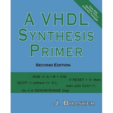 A VHDL Synthesis Primer, Second Edition