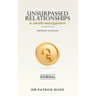 Unsurpassed Relationships In Wealth Management