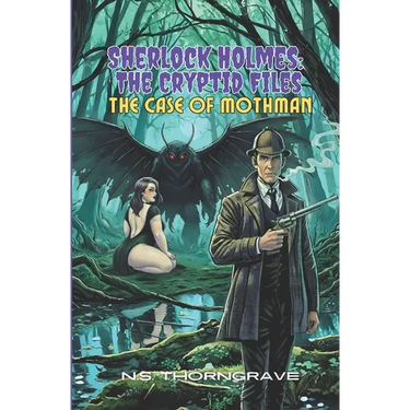 Sherlock Holmes: The Cryptid Files, The Case of Mothman