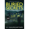 Buried Secrets - Where It All Begins: A Suspense Thriller (Large Print)