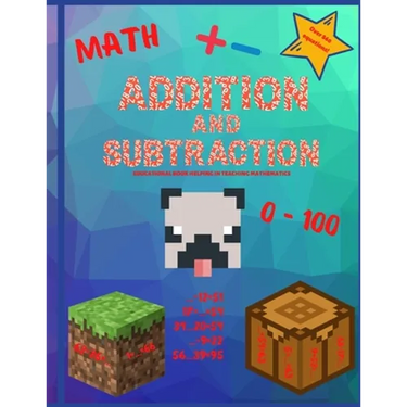 Addition and subtraction: Math workbook. Digits 0-100. Over 860 equations.