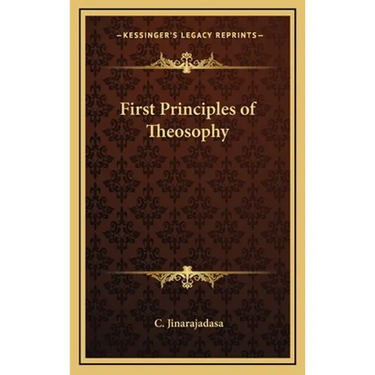 First Principles of Theosophy